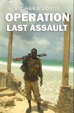 Operation Last Assault (eBook, ePUB) Operation Last Assault (eBook, ePUB)