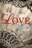 Love Under Siege (Brothers in Arms, #2) (eBook, ePUB)