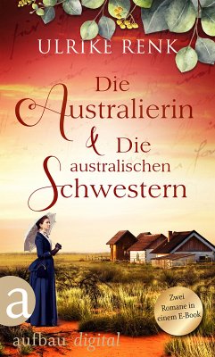 Die Australierin & Die australischen Schwestern (eBook, ePUB) - Renk, Ulrike