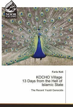 KOCHO Village 13 Days from the Hell of Islamic State - Keti, Faris