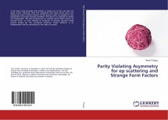 Parity Violating Asymmetry for ep scattering and Strange Form Factors - Tonguç, Baris