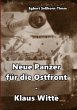 Neue Panzer für die Ostfront Klaus... - Bild 1