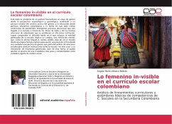 Lo femenino in-visible en el currículo escolar colombiano - Velasco Beltrán, Ángela María