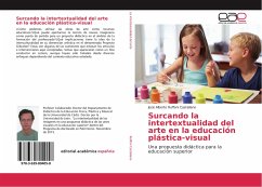 Surcando la intertextualidad del arte en la educación plástica-visual - Ruffoni Castellano, José Alberto