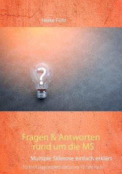 Fragen & Antworten rund um die MS - Führ, Heike