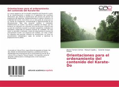 Orientaciones para el ordenamiento del contenido del Karate-Do - Fumero Gómez, Maura;Copello J., Manuel;Vargas Peraza, Gerardo