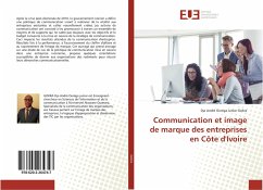 Communication et image de marque des entreprises en Côte d'Ivoire - Gokra, Dja André Ouréga Junior