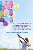 Preparados para a atuação docente? compreensão dos futuros educadores sobre ludicidade (eBook, ePUB)