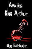 Awake King Arthur (eBook, ePUB) Awake King Arthur (eBook, ePUB)