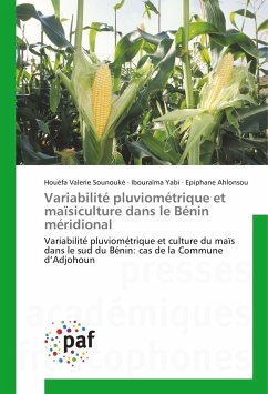 Variabilité pluviométrique et maïsiculture dans le Bénin méridional - Sounouké, Houéfa Valerie;Yabi, Ibouraïma;Ahlonsou, Epiphane