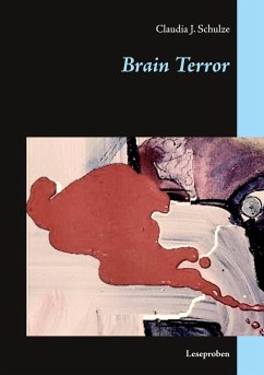 Brain Terror - Schulze, Claudia J.