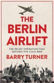 The Berlin Airlift (eBook, ePUB)