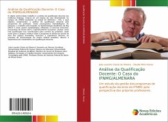 Análise da Qualificação Docente: O Caso do IFNMG/ALMENARA - Oliveira, João Leandro Cássio de;Nunes, Claudio Pinto