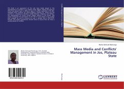 Mass Media and Conflicts' Management in Jos, Plateau State