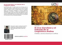 El Inca Garcilaso y el tribunal de la Lingüística Andina - Gonzales, Odi