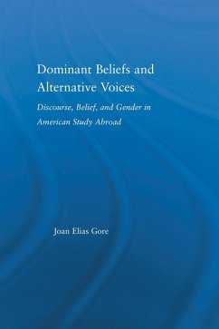 Dominant Beliefs and Alternative Voices (eBook, ePUB) - Gore, Joan Elias