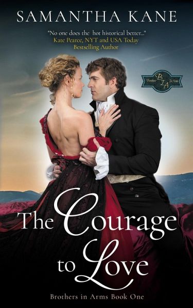 The Courage to Love (Brothers in Arms, #1) (eBook, ePUB)