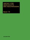 2018 / Archiv für Geschichte des Buchwesens Band 73