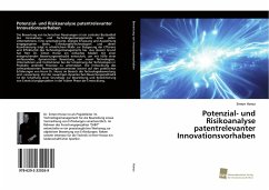 Potenzial- und Risikoanalyse patentrelevanter Innovationsvorhaben - Horoz, Simon