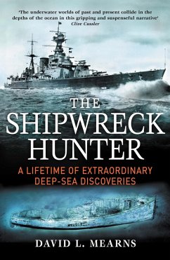 The Shipwreck Hunter (eBook, ePUB) - Mearns, David L.