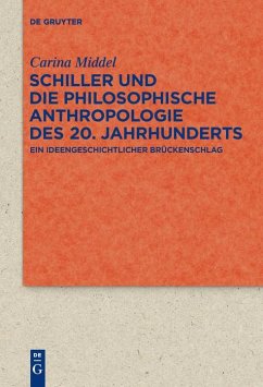 Schiller und die Philosophische Anthropologie des 20. Jahrhunderts (eBook, ePUB) - Middel, Carina