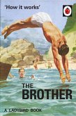 How it Works: The Brother (eBook, ePUB)