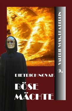 Böse Mächte (eBook, ePUB) - Novak, Dietrich