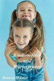 Kinderwörter & Wörtermutter (eBook, ePUB)