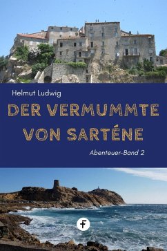 Der Vermummte von Sartène (eBook, ePUB) - Ludwig, Helmut