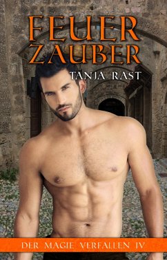 Feuerzauber (eBook, ePUB) - Rast, Tanja