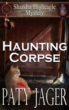 Haunting Corpse (Shandra Higheagle Mystery, #9) (eBook, ePUB) - Jager, Paty