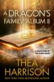 A Dragon's Family Album II (Elder Races) (eBook, ePUB)