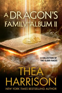 A Dragon's Family Album II (Elder Races) (eBook, ePUB) - Harrison, Thea