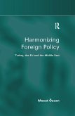 Harmonizing Foreign Policy (eBook, ePUB)
