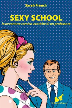 Sexy School (eBook, ePUB) - French, Sarah