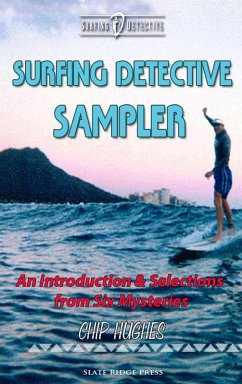 Surfing Detective Sampler (Surfing Detective Mystery Series) (eBook, ePUB) - Hughes, Chip