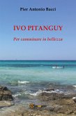 Ivo Pitanguy, per camminare in bellezza (eBook, ePUB)