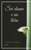 Sei donne e un libro (eBook, ePUB)