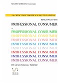 Professional Consumer (eBook, ePUB)