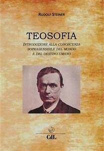 Teosofia (eBook, ePUB) - Steiner, Rudolf