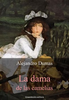 La dama de las camelias (eBook, ePUB) - Dumas, Alexandre