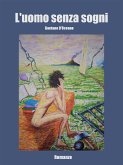 L'uomo senza sogni (eBook, ePUB)