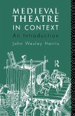 Medieval Theatre in Context: An Introduction (eBook, PDF)