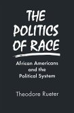 The Politics of Race (eBook, PDF)