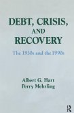 Debt, Crisis and Recovery: The 1930's and the 1990's (eBook, PDF)
