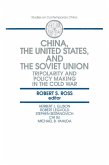 China, the United States and the Soviet Union (eBook, ePUB)