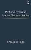 Past and Present in Hunter Gatherer Studies (eBook, ePUB)