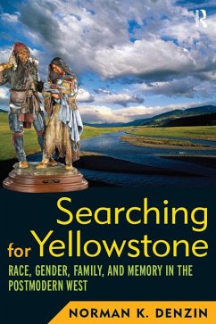 Searching for Yellowstone (eBook, PDF) - Denzin, Norman K