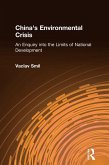 China's Environmental Crisis: An Enquiry into the Limits of National Development (eBook, ePUB)