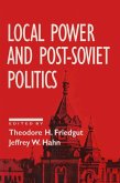 Local Power and Post-Soviet Politics (eBook, ePUB)